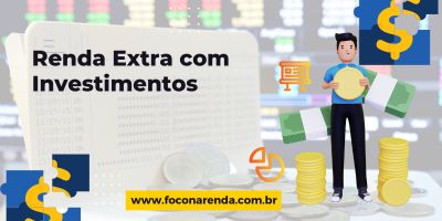 Renda Extra com Investimentos